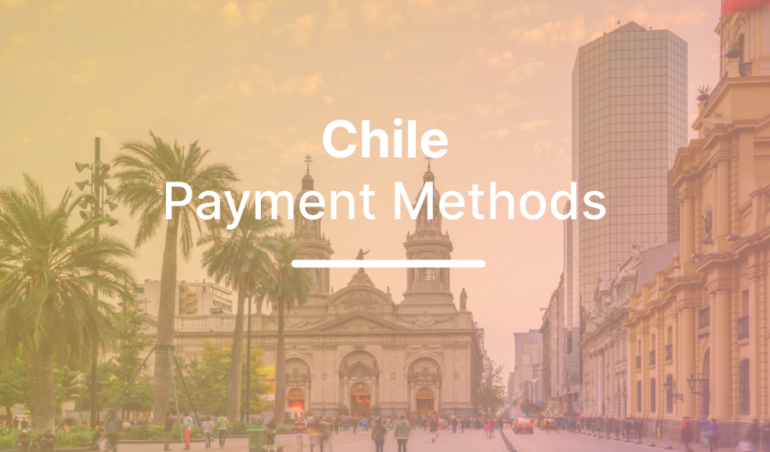 Chile payment methods