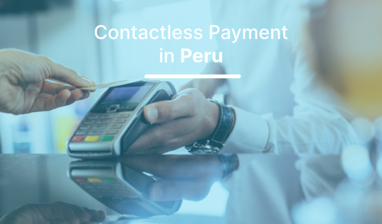 Contactless Payment in Peru