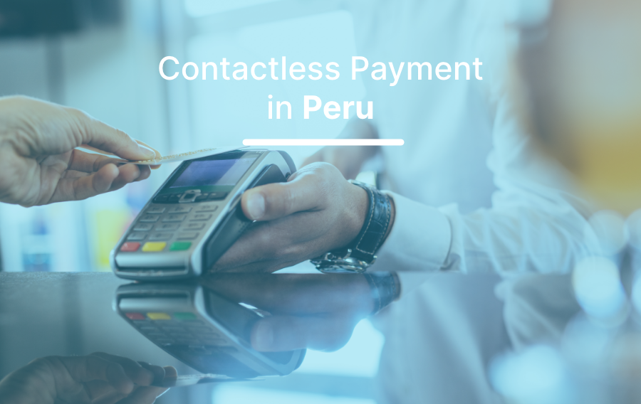 Contactless Payment in Peru