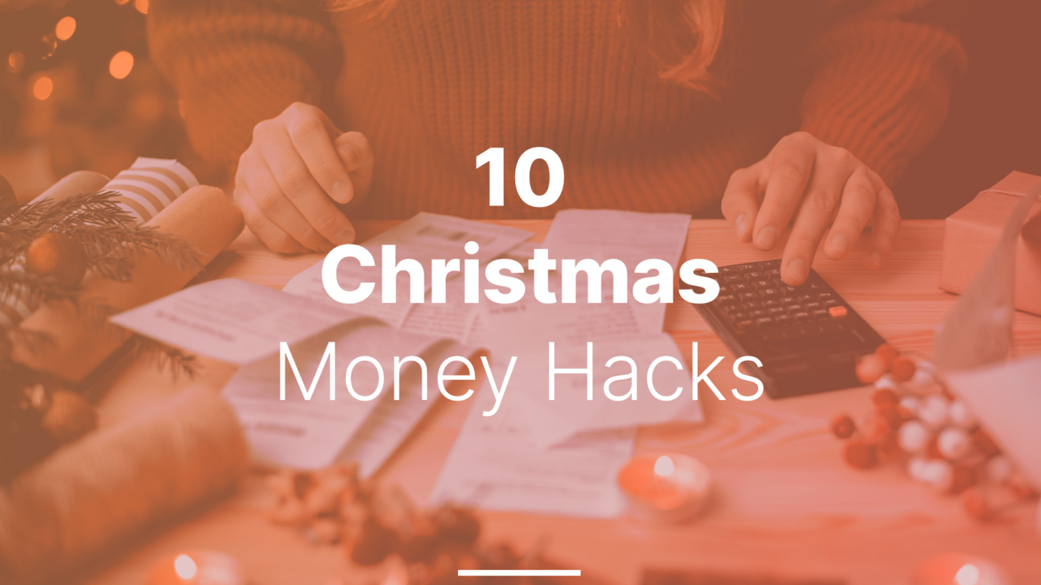 10 Christmas money hacks