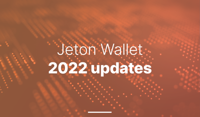 Jeton Wallet 2022 updates summary