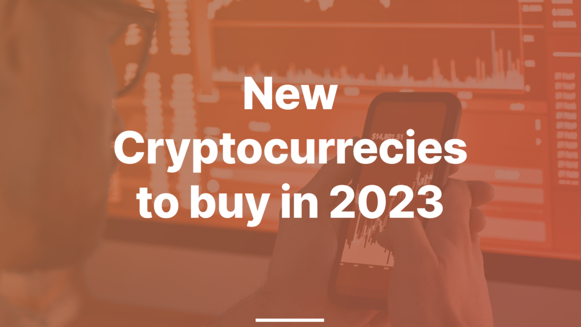 new cryptocurrencies to buy in 2023