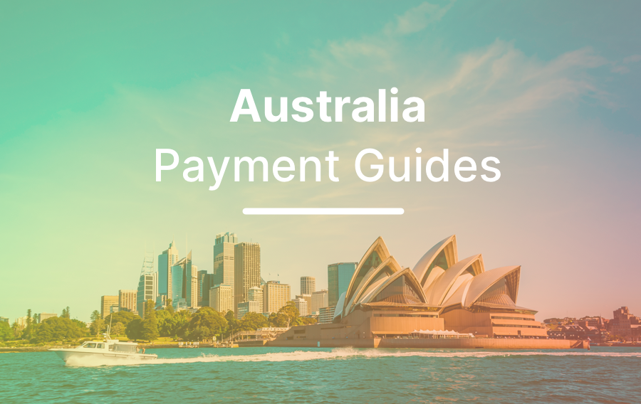 Australia Payment Guide