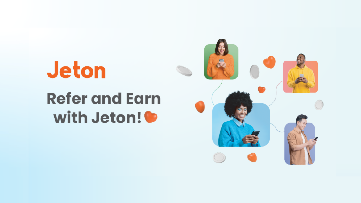 refer and earn jeton